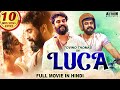 LUCA (2021) NEW Released Hindi Dubbed Movie | Tovino Thomas, Ahaana Krishna | New South Movie 2021