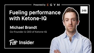 248. Fueling Performance with Ketone-IQ with Michael Brandt, Co-Founder \u0026 CEO of Ketone-IQ