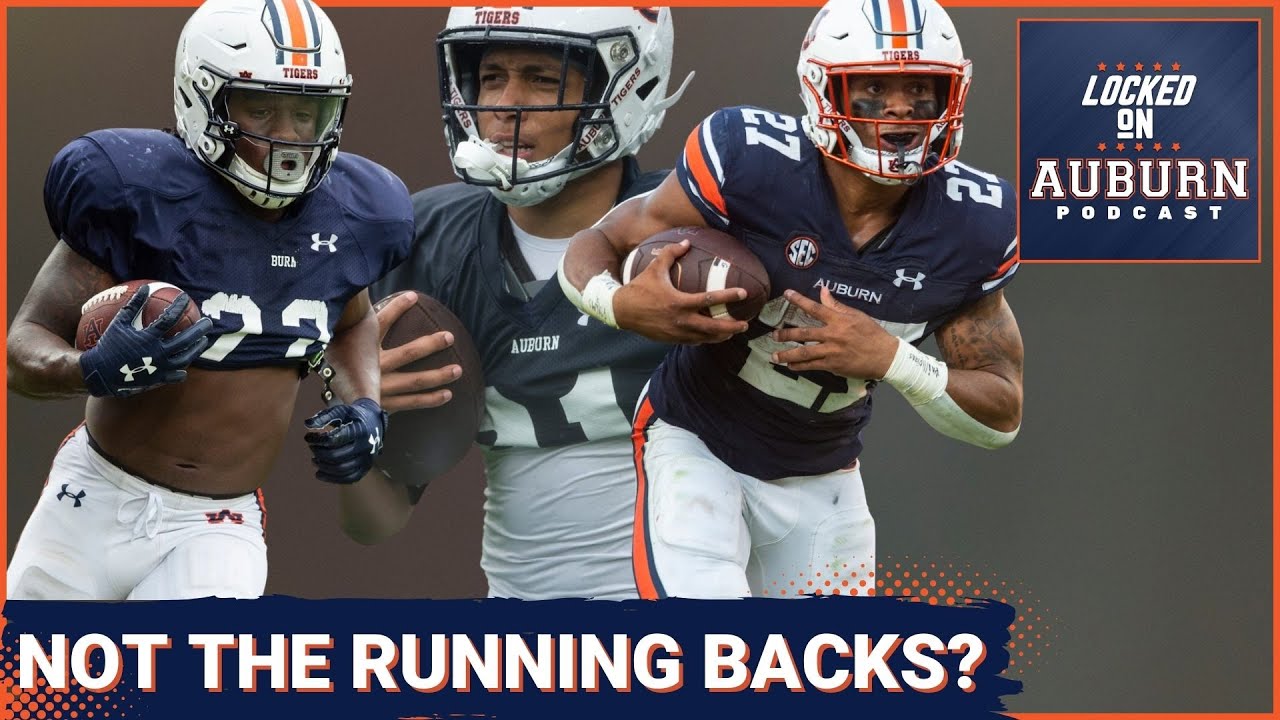 Auburn Football's Running Backs Are Not The Best Position Group On The ...