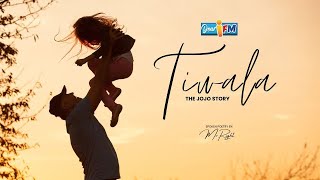 Dear iFM | TIWALA - The Jojo Story