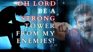 Psalm 61 - You have been a SHELTER for me oh LORD - A strong TOWER from the ENEMY