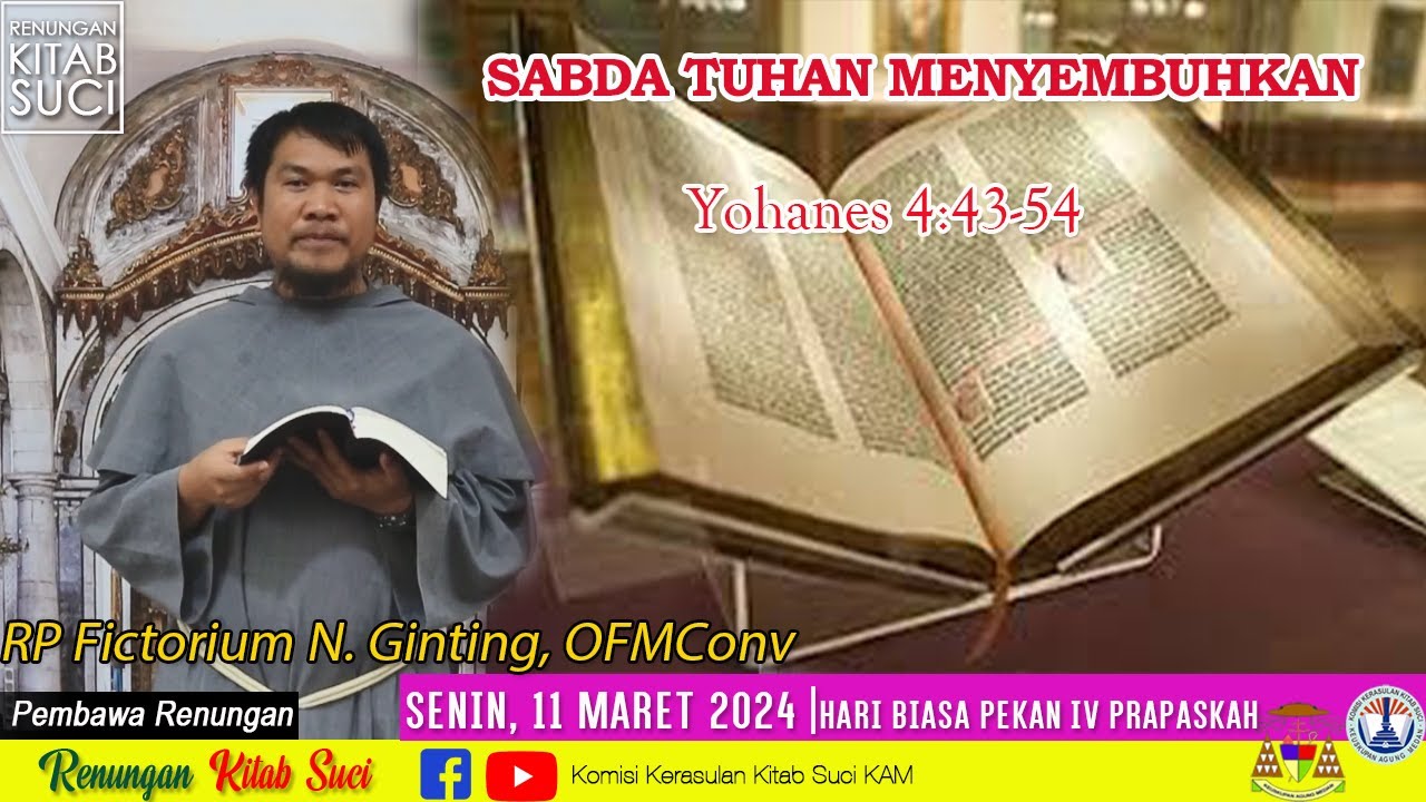 RENUNGAN KITAB SUCI, Senin 11 Maret 2024: YOHANES 4:43-54 // RP ...