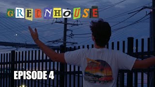 The Shorter Episode | GREENHOUSE