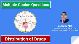 Biopharmaceutics and Pharmacokinetics ll Distribution of Drug ll MCQ Part II