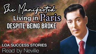 Neville Goddard Success Stories | She Moved To Paris While Still Poor, \u0026 Manifested Her Late Son