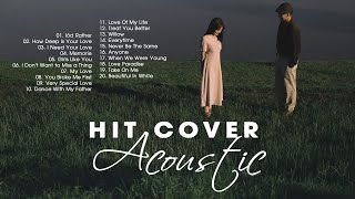 HITS COVER ACOUSTIC BALLAD RELAX ENGLISH GUITAR CLASSIC SONGS 2021 - ACOUSTIC LOVE SONGS OF ALL TIME