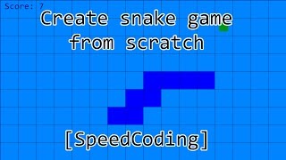 Create snake game from scratch in Java [SpeedCoding]
