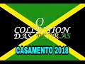 MELO DE CASAMENTO 2018 SEM VINHETA ( REGGAE 2018 )