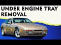 Porsche 944 Turbo Under Engine Tray Removal (1986 - 1989)