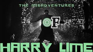 The Misadventures Of Harry Lime (Full Album).