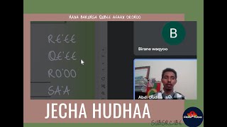 JECHA AFAAN OROMOO HUDHAA ( ' ) I Abdi G l Mana Barumsa Qubee Afaan Oromoo