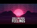 ZENEA x Mad Miguel - Feelings