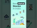 Best metal stocks for long term investment #stockmarket #share #shorts