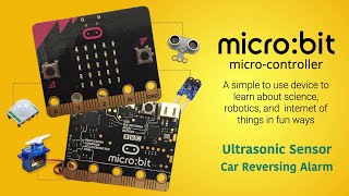 micro:bit - Make a Proximity Alarm using Ultrasonic Sound Sensor