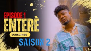 Enterè Saison 2 Épisode 1