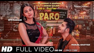 Paro Full Song - Manjull Khattar, Rits Badiani | Arijit Singh, Neha Kakkar | New Romantic Song 2020