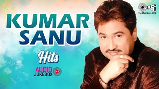 Kumar Sanu Non Stop Hits | Kumar Sanu Hit Songs | 90s Hits Hindi Songs | Evergreen Songs