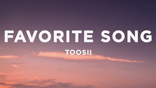 Download Toosii - Favorite Song (Lyrics) mp3