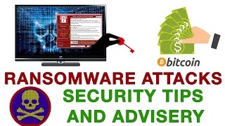 RANSOMWARE Massive Cyber Attack | Security & Protection Tips | Experts Advisory