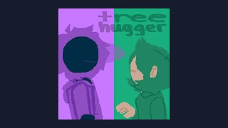 tree hugger [short pmv]