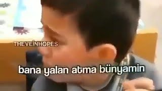 Bana Yalan Atma Bünyamin