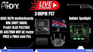 ASUS Show #58 – AMD X670 MBs, ROG SWIFT 500Hz monitor, RT-AXE7800, OLED PA27DCE,  PC builds & more!