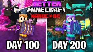 I Survived 200 Days in Better Minecraft Hardcore... Here's What Happened