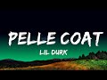 1 Hour |  Lil Durk - Pelle Coat (Lyrics)  | Lyrical Harmony