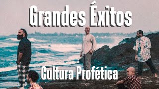 Cultura Profética - Grandes Éxitos