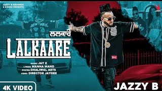 Lalkaare : Jazzy B | New Punjabi Song Status 2021 | Whatsapp Status | Ringtone | Full Screen Status