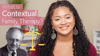 What is Contextual Family Therapy? | MFT Models