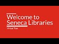 Seneca Libraries Virtual Tour (2024)