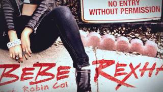 Robin Cal - I'm Gonna Show You Crazy | Bebe Rexha (Remix)