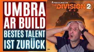 Geiles Talent zurück !!  Umbra Initiative AR Build The Division 2/ Sturmgewehr Build Division 2 TU16