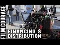 How To Find Financing and Distribution For A Movie BEFORE It Has Been Made