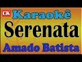 Amado Batista Serenata Karaoke