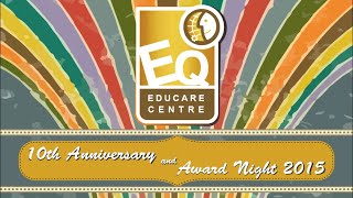 EQ Award Night 2015 - 10 Year Commemorative Video