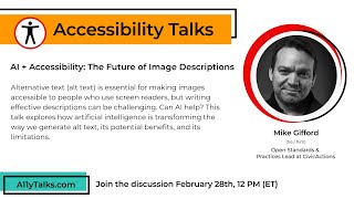 February 2025 -  AI + Accessibility: The Future of Image Descriptions