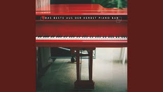 Das Beste aus der Herbst Piano Bar