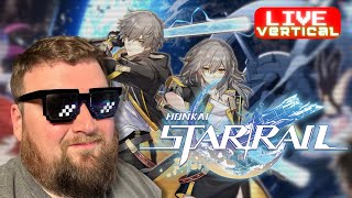 All Aboard the Grind Train: Honkai Star Rail Live | Vertical Stream