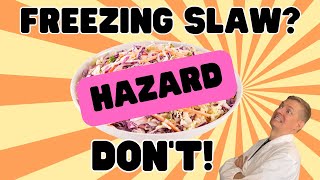 Why You Should NEVER Freeze Coleslaw