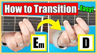 How To EASILY Transition Between Em \u0026 D Chords on Guitar! | Top Tips \u0026 Practice With Me Exercise! 🎸