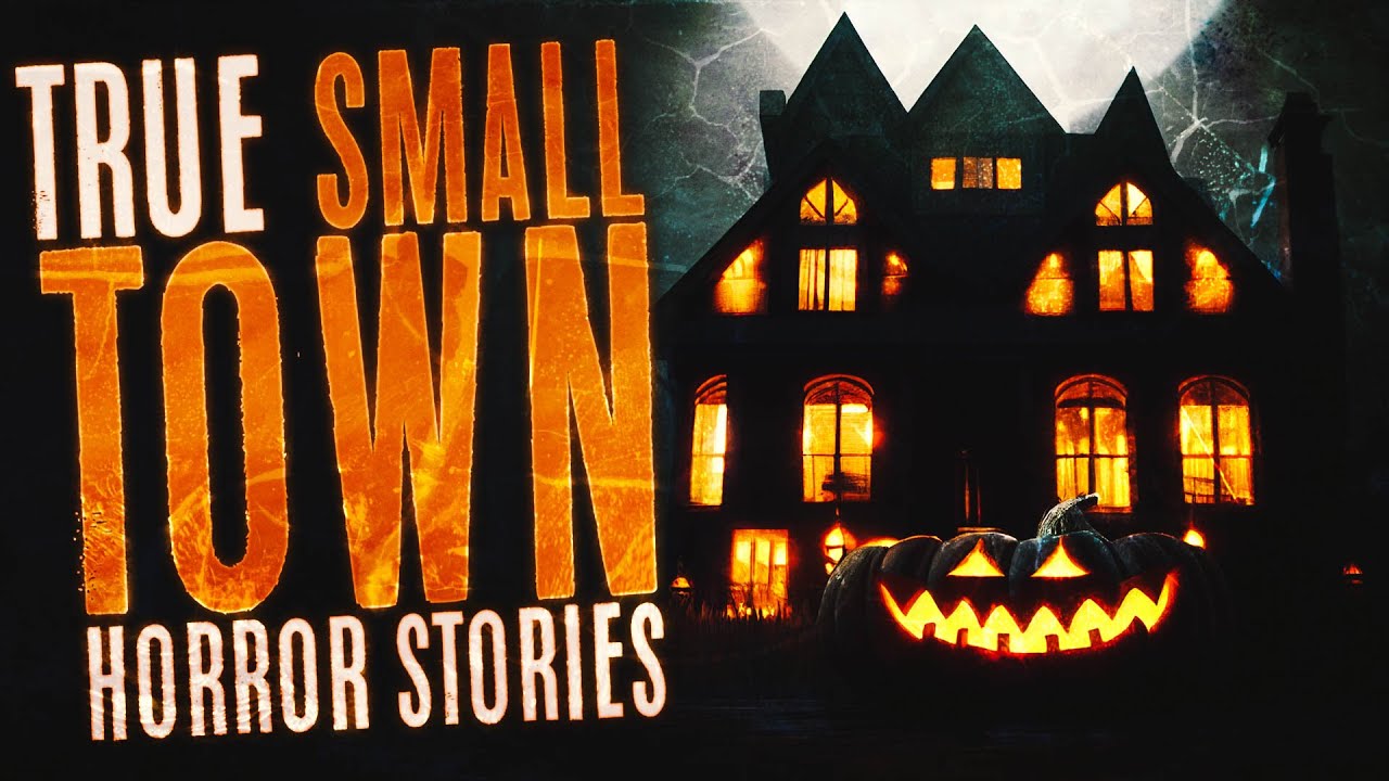 True Small Town Horror Stories Black Screen Youtube