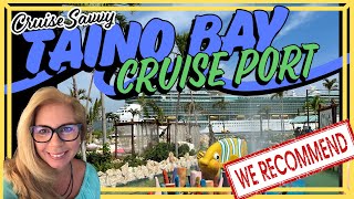 Taino Bay-Puerto Plata | BEST New Port | Tour | FREE Lazy River and Pool (Honestly Recommend!)