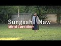 Sungsah Naw | Vocal - Mimi Caroline | Composer - Saya Pa Thawng| Music Band - BG Music Band