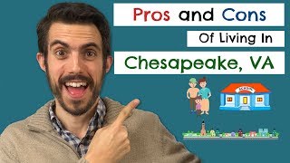 Living in Chesapeake Virginia Pros and Cons