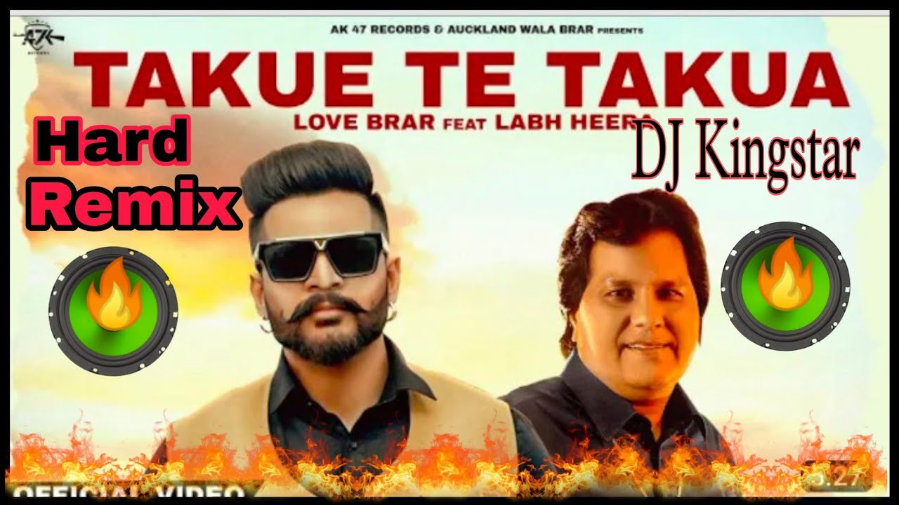 TAKUE TE TAKUA REMIX LABH HEERA-DJ KINGSTAR - YouTube Music