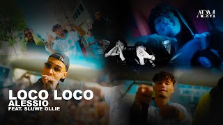Alessio ft Sluwe Ollie - Loco Loco (Prod. Avenue)