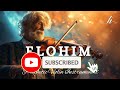 prophetic warfare violin instrumental elohim background prayer music