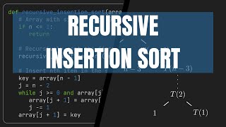 Recursive Insertion Sort